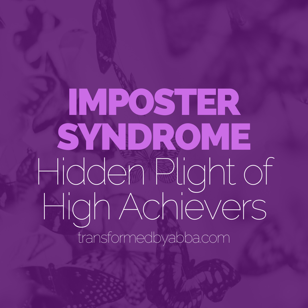 Imposter Syndrome – Hidden Plight of High&nbsp;Achievers